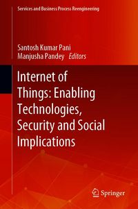 Produktbild: Internet of Things: Enabling Technologies, Security and Social Implications