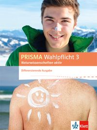Produktbild: PRISMA Wahlpflicht 3 Naturwissenschaften aktiv. Differenzierende Ausgabe