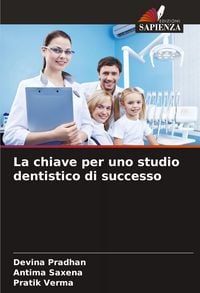 Produktbild: La chiave per uno studio dentistico di successo