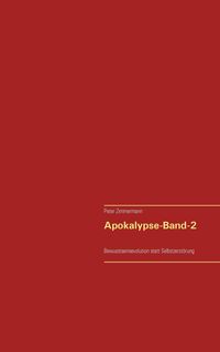 Bild vom Artikel Apokalypse-Band-2 vom Autor Peter Zimmermann