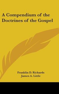Produktbild: A Compendium Of The Doctrines Of The Gospel