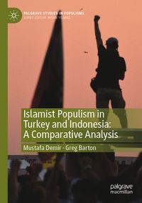 Produktbild: Islamist Populism in Turkey and Indonesia: A Comparative Analysis