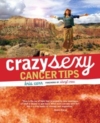Produktbild: Crazy Sexy Cancer Tips