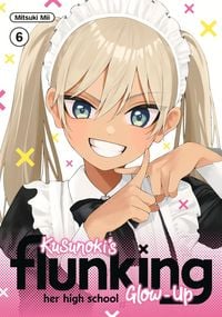 Produktbild: Kusunoki's Flunking Her High School Glow-Up 6