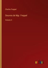 Produktbild: Oeuvres de Mgr. Freppel