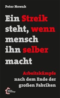 Produktbild: Ein Streik steht, wenn mensch ihn selber macht