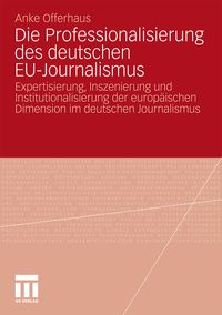 Produktbild: Die Professionalisierung des deutschen EU-Journalismus