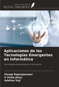 Produktbild: Aplicaciones de las Tecnolog&iacute;as Emergentes en Inform&aacute;tica
