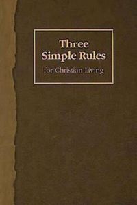 Produktbild: Three Simple Rules for Christian Living