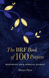 Produktbild: The BRF Book of 100 Prayers