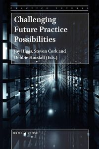 Produktbild: Challenging Future Practice Possibilities