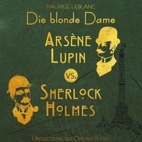 Produktbild: Arsene Lupin vs. Sherlock Holmes: Die blonde Dame