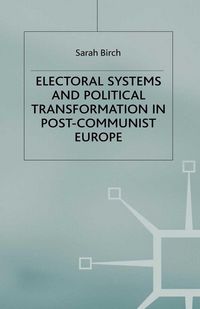 Produktbild: Electoral Systems and Political Transformation in Post-Communist Europe