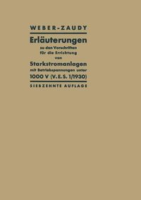 Produktbild: Erl&auml;uterungen zu den Vorschriften f&uuml;r die Errichtung von Starkstromanlagen mit Betriebsspannungen unter 1000 V