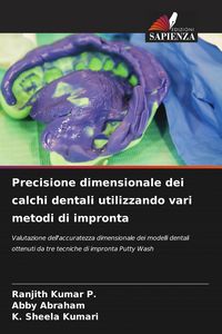 Produktbild: Precisione dimensionale dei calchi dentali utilizzando vari metodi di impronta