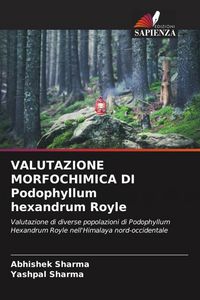 Produktbild: VALUTAZIONE MORFOCHIMICA DI Podophyllum hexandrum Royle