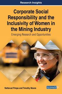 Produktbild: Corporate Social Responsibility and the Inclusivity of Women in the Mining Industry