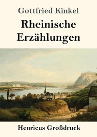 Produktbild: Rheinische Erz&auml;hlungen (Gro&szlig;druck)