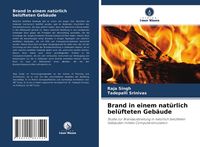 Produktbild: Brand in einem nat&uuml;rlich bel&uuml;fteten Geb&auml;ude