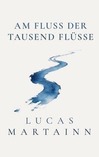 Produktbild: Am Fluss der Tausend Fl&uuml;sse