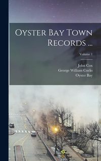 Produktbild: Oyster Bay Town Records ...; Volume 1