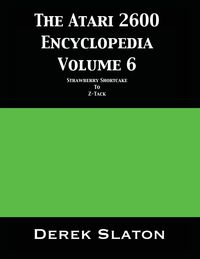 Produktbild: The Atari 2600 Encyclopedia Volume 6
