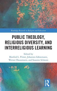 Produktbild: Public Theology, Religious Diversity, and Interreligious Learning