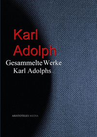 Produktbild: Gesammelte Werke Karl Adolphs