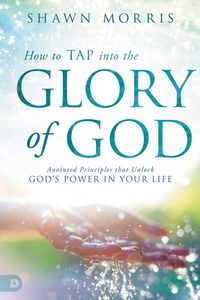 Produktbild: How to TAP into the Glory of God