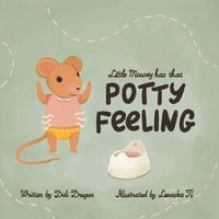 Produktbild: Little Mousey Has That Potty Feeling