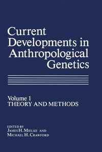 Produktbild: Current Developments in Anthropological Genetics