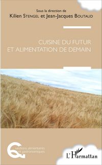Produktbild: Cuisine du futur et alimentation de demain