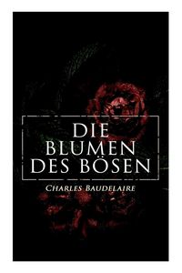 Produktbild: Die Blumen des B&ouml;sen