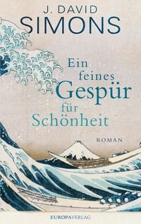 Produktbild: Ein feines Gesp&uuml;r f&uuml;r Sch&ouml;nheit
