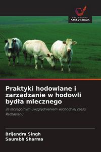 Produktbild: Praktyki hodowlane i zarz&iquest;dzanie w hodowli byd&iquest;a mlecznego