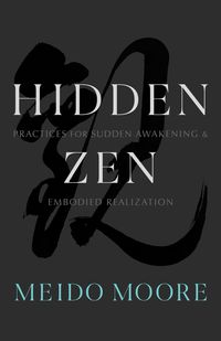 Bild vom Artikel Hidden Zen vom Autor Meido Moore