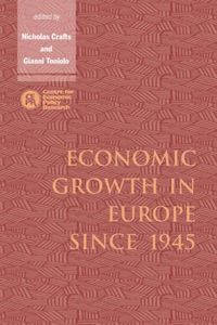 Produktbild: Economic Growth in Europe since 1945