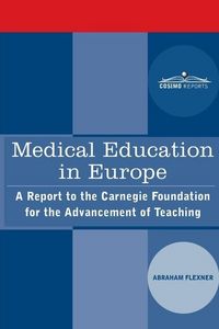 Produktbild: Medical Education in Europe: A Report to the Carnegie Foundation for the Advancement of Teaching