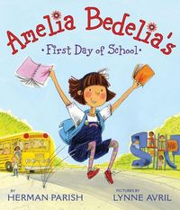 Produktbild: Amelia Bedelia's First Day of School