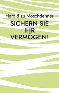 Produktbild: Sichern Sie Ihr Verm&ouml;gen!