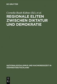 Produktbild: Regionale Eliten zwischen Diktatur und Demokratie