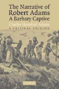 Produktbild: The Narrative of Robert Adams, A Barbary Captive