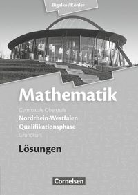Bild vom Artikel Mathematik Qualifikationsphase Grundkurs. Lösungen zum Schülerbuch. Sekundarstufe II Nordrhein-Westfalen vom Autor Anton Bigalke