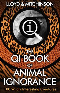 Produktbild: QI: The Book of Animal Ignorance