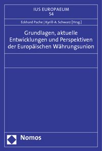 Produktbild: Grundlagen, aktuelle Entwicklungen und Perspektiven der Europ&auml;ischen W&auml;hrungsunion
