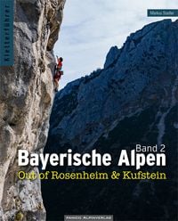 Produktbild: Kletterf&uuml;hrer Bayerische Alpen Band 2