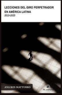Produktbild: Lecciones del giro perpetrador en Am&eacute;rica Latina (2010-2020)