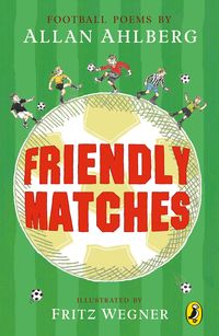 Bild vom Artikel Friendly Matches vom Autor Allan Ahlberg