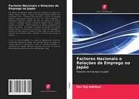 Produktbild: Factores Nacionais e Rela&ccedil;&otilde;es de Emprego no Jap&atilde;o
