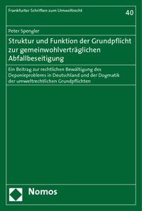 Produktbild: Struktur und Funktion der Grundpflicht zur gemeinwohlvertr&auml;glichen Abfallbeseitigung